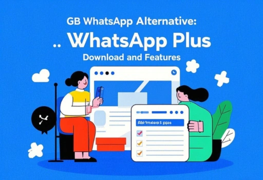 GB WhatsApp Alternative: WhatsApp Plus Download and Features