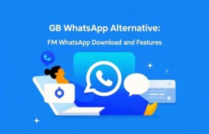 GB WhatsApp Alternative: FM WhatsApp Download and Features